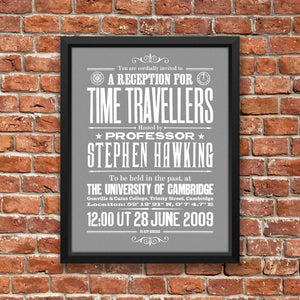 Stephen Hawkings Time Travel Experiment poster, open edition, white on smoke, framed