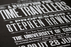 Stephen Hawkings Time Travel Experiment poster, silver on black 5